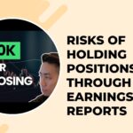 Professional Trader Highlights Risks of Holding Positions Through Earnings Reports