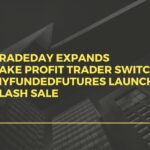 TradeDay Expands Prop Firm Tensions Rise