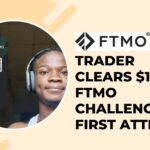 Trader Clears 10K FTMO Challenge on First Attempt