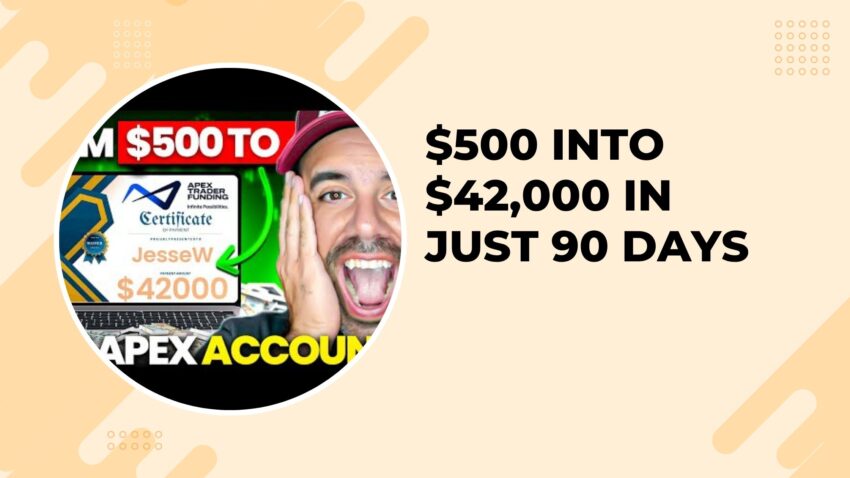 Trader Turns 500 Into 42000 in Just 90 Days Using Apex Funded Accounts